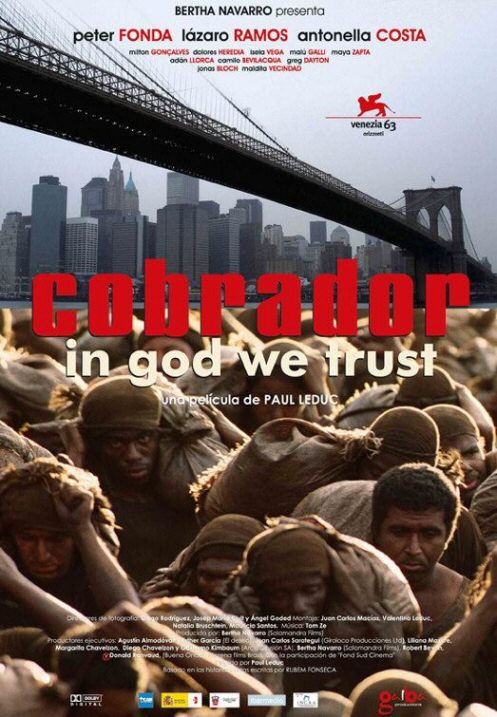 Cobrador, in good we trust